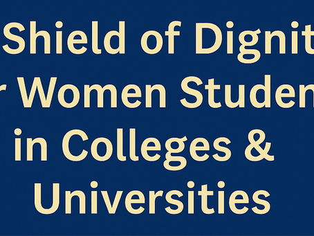 POSH Act & UGC Regulations: A Shield of Dignity for Women Students
