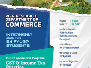 PG & RESEARCH DEPARTMENT OF COMMERCE INTERNSHIP 2026 : FUTURE ACCOUNTANT PROGRAM:GST & INCOME TAX PRACTICE