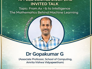 From Ax = b to Intelligence The Mathematics Behind Machine Learning | RESOURCE PERSON Dr Gopakumar G