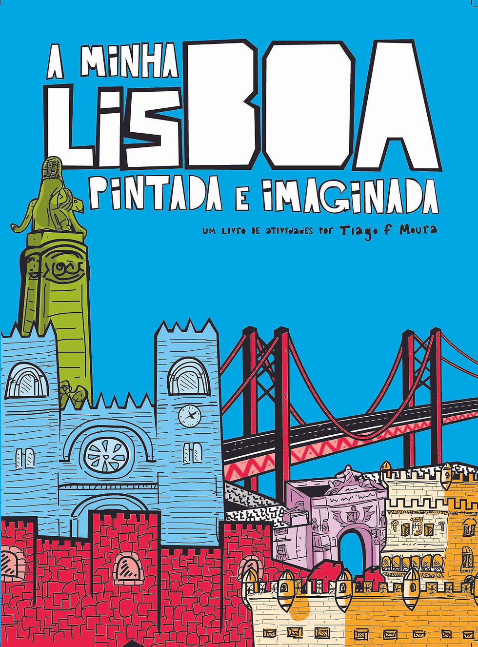 A Minha Lisboa Pintada e Imaginada