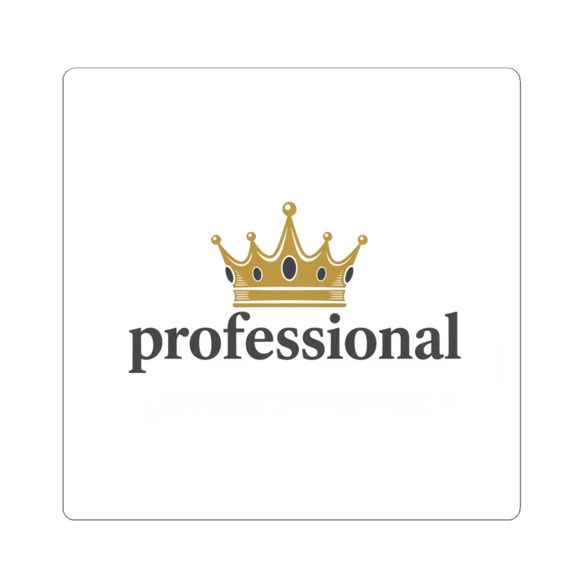 Professional Crown Sticker — Gold Crown "professional" Kiss-Cut Laptop Decal