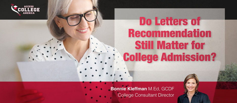 Do Letters of Recommendation Still Matter for College Admission?