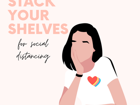 Stack your shelves for social distancing