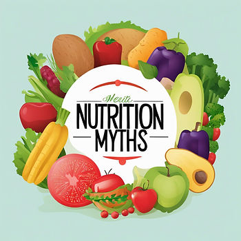truth behind nutrition myths