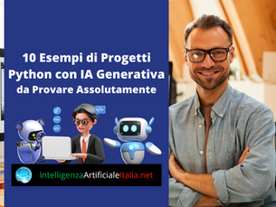 10 Esempi di Progetti Python con IA Generativa da Provare