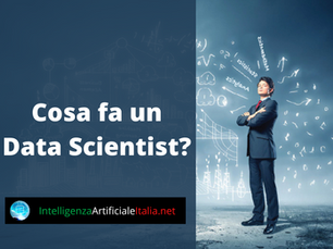 Cosa fa un data scientist?