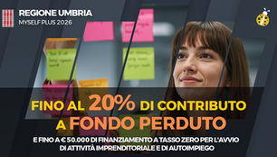 Regione Umbria. Bando MYSELF PLUS 2026. Sostegno ad autoimprenditorialità e creazione d’impresa