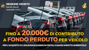 Unioncamere Veneto. Bando “Veicoli Aziendali 2026”