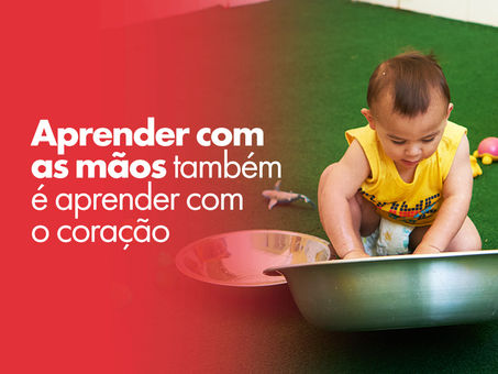 Mãos que exploram, aprendem: o papel das experiências sensoriais na primeira infância