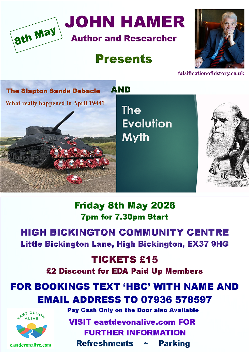 John Hamer Presentation - 'The Slapton Sands Debacle' and 'The Evolution Myth' - 8th May