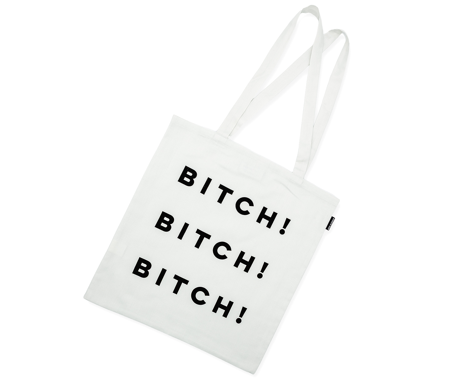BITCH!-Tote Bag