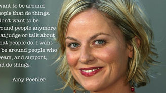 I want to be around people who dream, support and do things