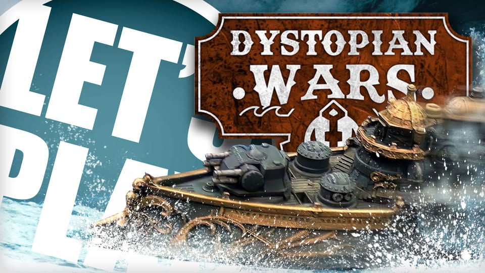 Lets Play Distopian Wars