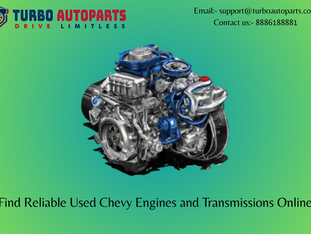 Find Reliable Used Chevy Engines and Transmissions Online