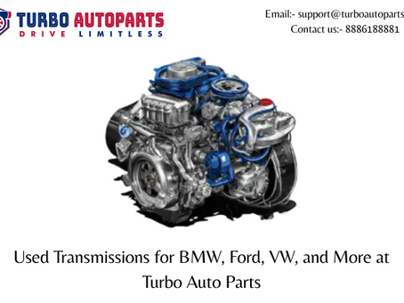 Used Transmissions for BMW, Ford, VW, and More at Turbo Auto Parts