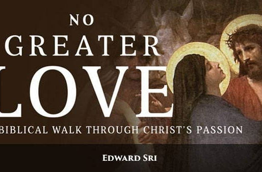 No Greater Love | Bible Study