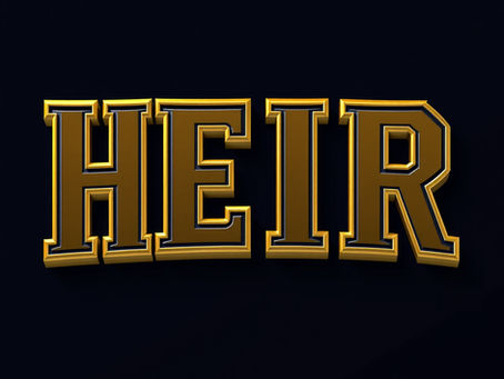 The word Heir, emphasizing our adopted sonship to God.