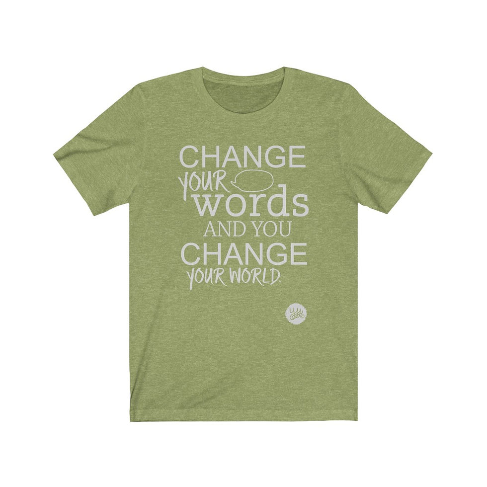 Thumbnail: Change Your Words... (XS - 3XL) Unisex Tee, Lifestyle Collection 