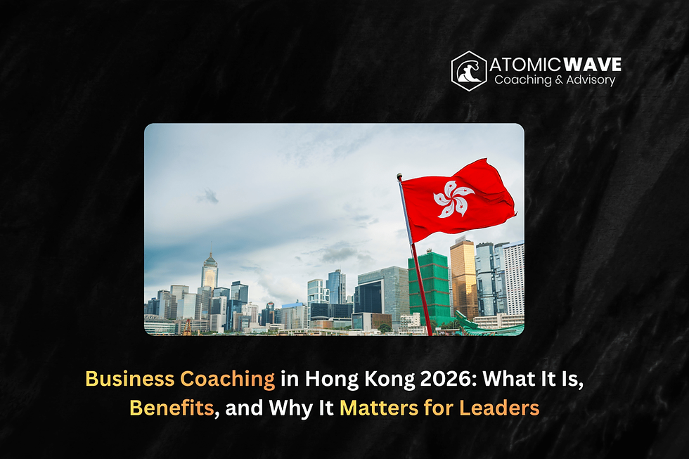 Business Coaching in Hong Kong 2026: What It Is, Benefits, and Why It Matters for Leaders