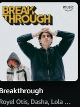Breakthrough on Amazon Music.