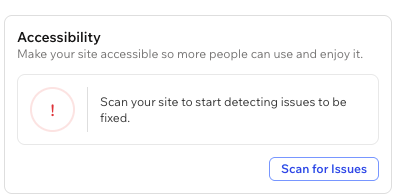 Accessibility card with warning icon and Scan for issues button, prompting site scan to detect and fix accessibility issues.