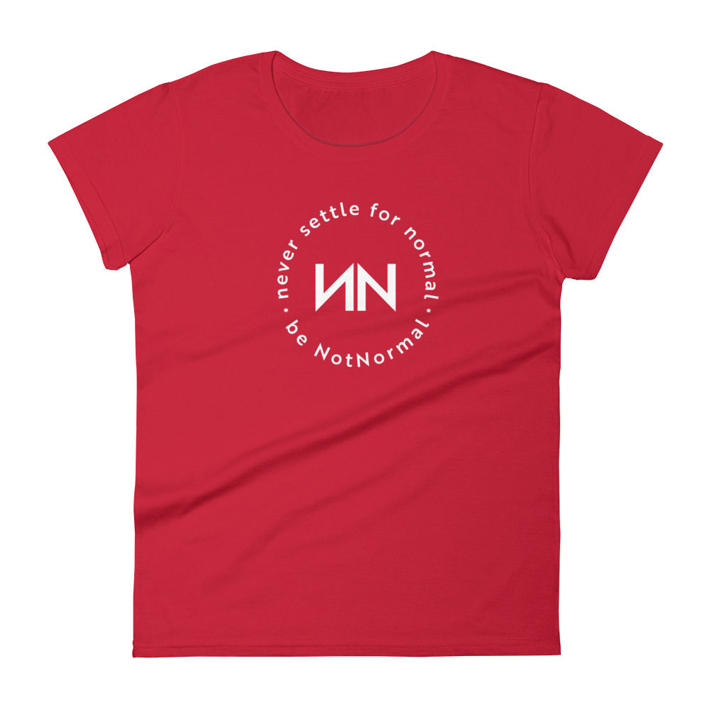 NN Women's T-Shirt - Never Settle