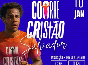 “Corre Cristão 2026” promove fé e superação nas ruas de Salvador; prova acontecerá em janeiro