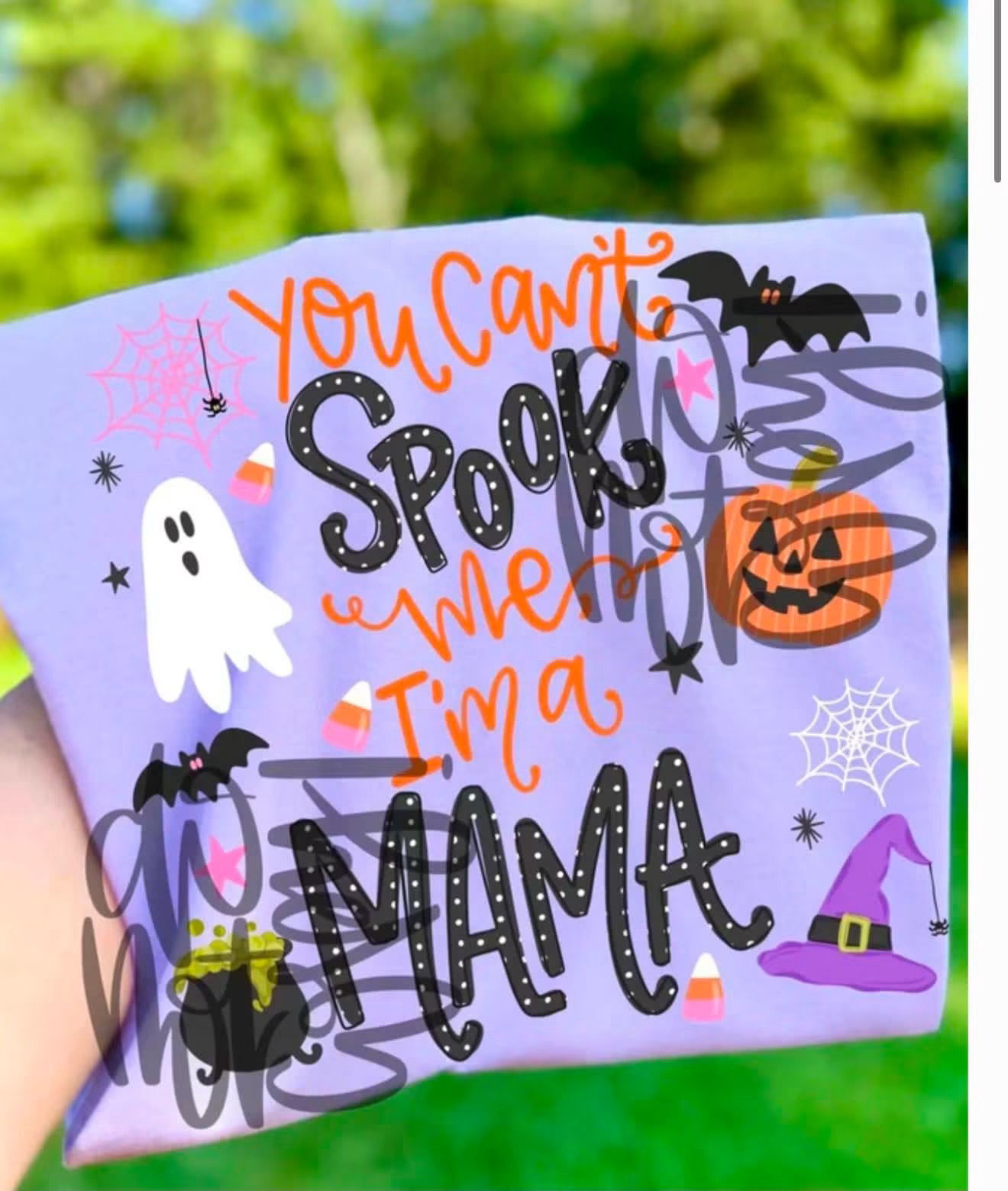 You can’t spook me I am Mama ! 