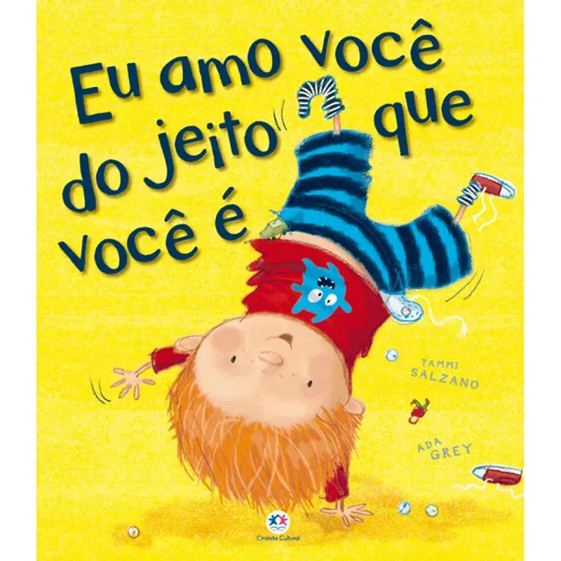 Livro Literatura infantil Eu amo você do jeito que você é