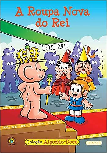 Turma da Mônica - Algodão Doce - A Roupa Nova do Rei