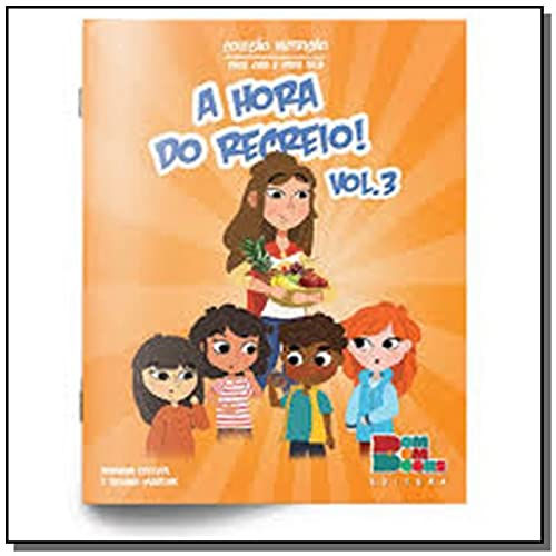 Colecao Nutricao - A Hora do Recreio
