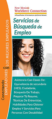 New Mexico Workforce Connection Job Seeker Services brochure cover, Spanish version. Assistance with high school equivalency classes, citizenship classes, job search, résumé writing, interviewing techniques, employability skills, disability services. Photo of woman holding a mug of coffee and smiling as she looks at the newspaper.
