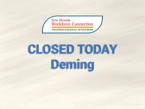 NMWC Closed Today in Deming-February 27, 2024