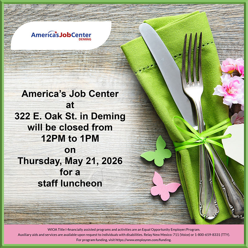 Flyer containing the Deming office closure details listed in this post.