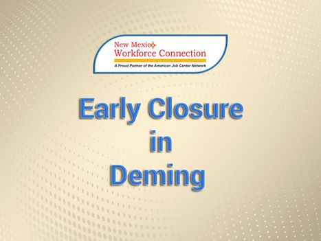 NMWC Early Closure Today in Deming-April 15, 2024