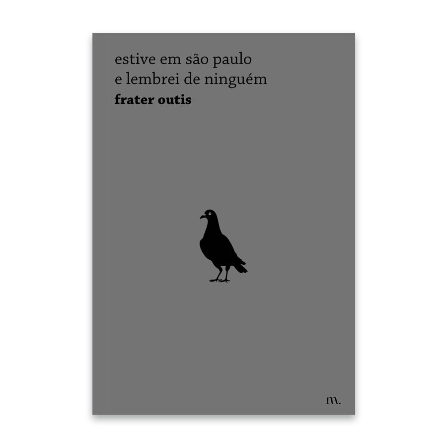 estive em são paulo e lembrei de ninguém, de frater outis