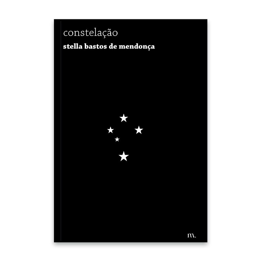 constelação, de stella bastos de mendonça