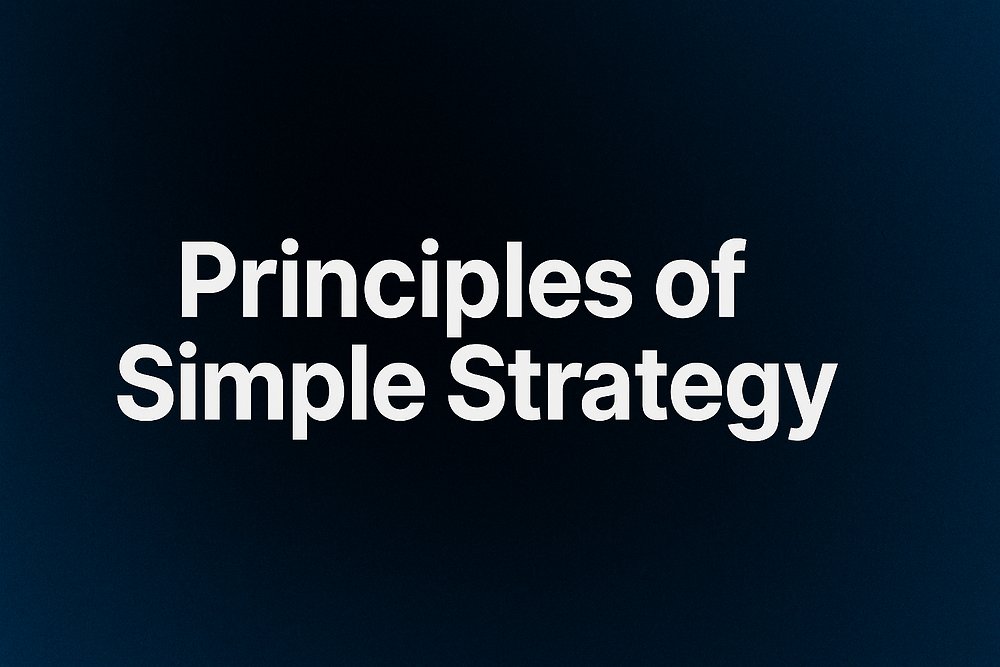 Simple Strategy Examples Simple Strategy: Your Secret Weapon for Smarter Growth