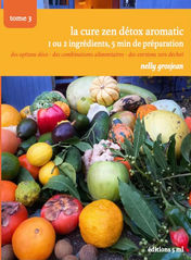 LA CURE ZEN DETOX AROMATIC 3 -Nelly Grosjean