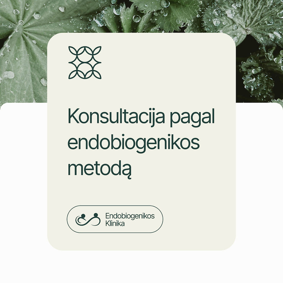 Konsultacija pagal endobiogenikos metodą