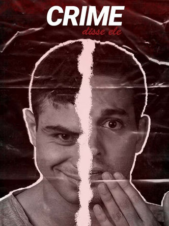 Crime, disse ele