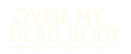 Over My Dead Body Murder Mystery Events