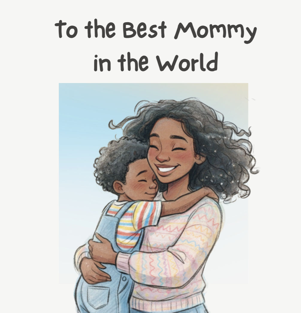 The BEST Mommy (Son)