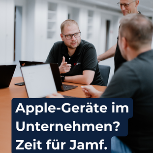 Apple im Unternehmen – aber ohne Chaos dank Jamf.