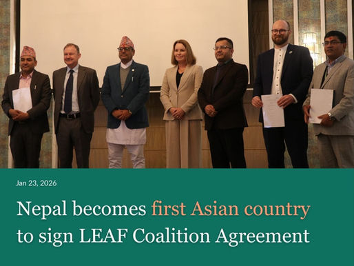 Nepal becomes first Asian country to sign LEAF Coalition Agreement