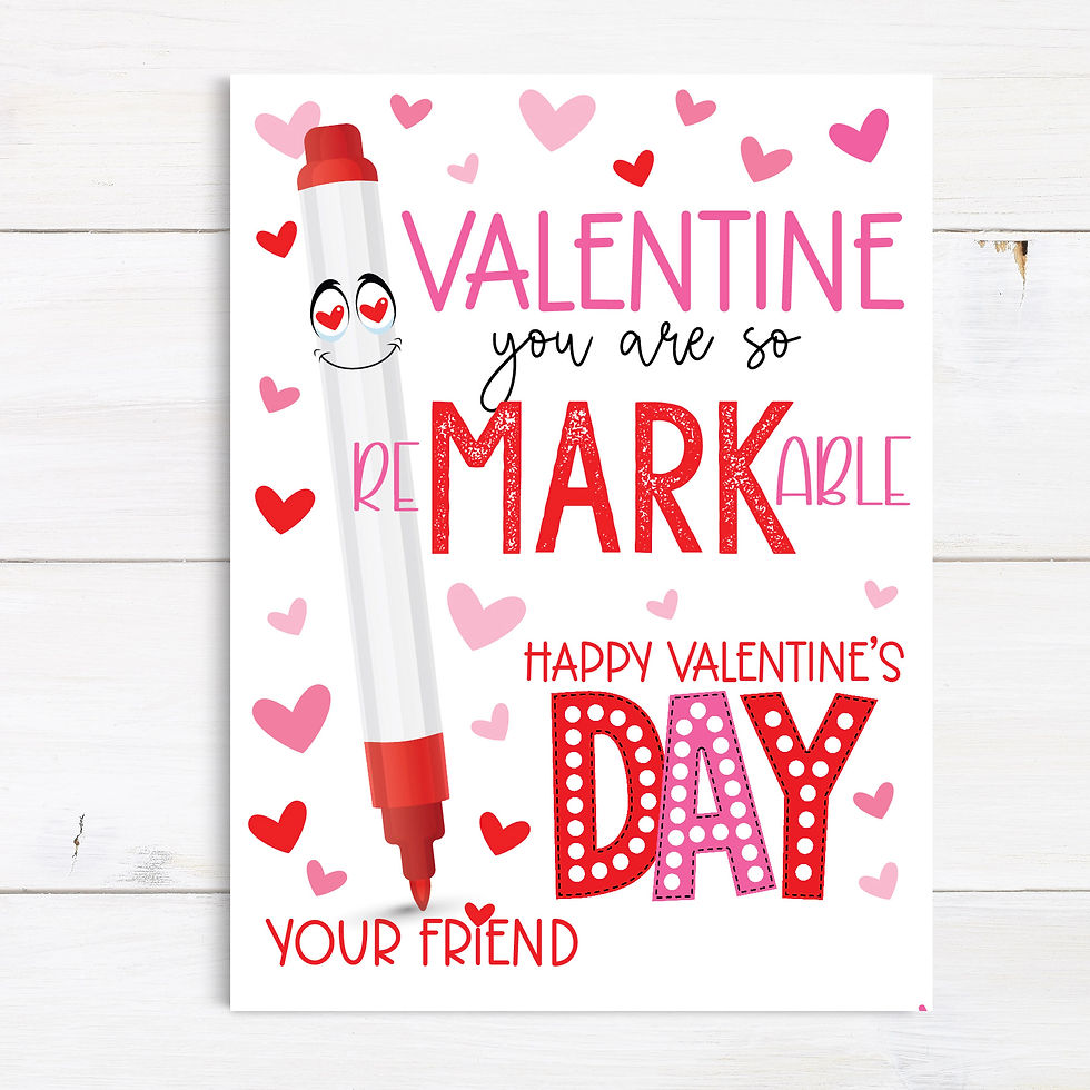 VALENTINE - Markers - Valentine You Are So re-MARKABLE