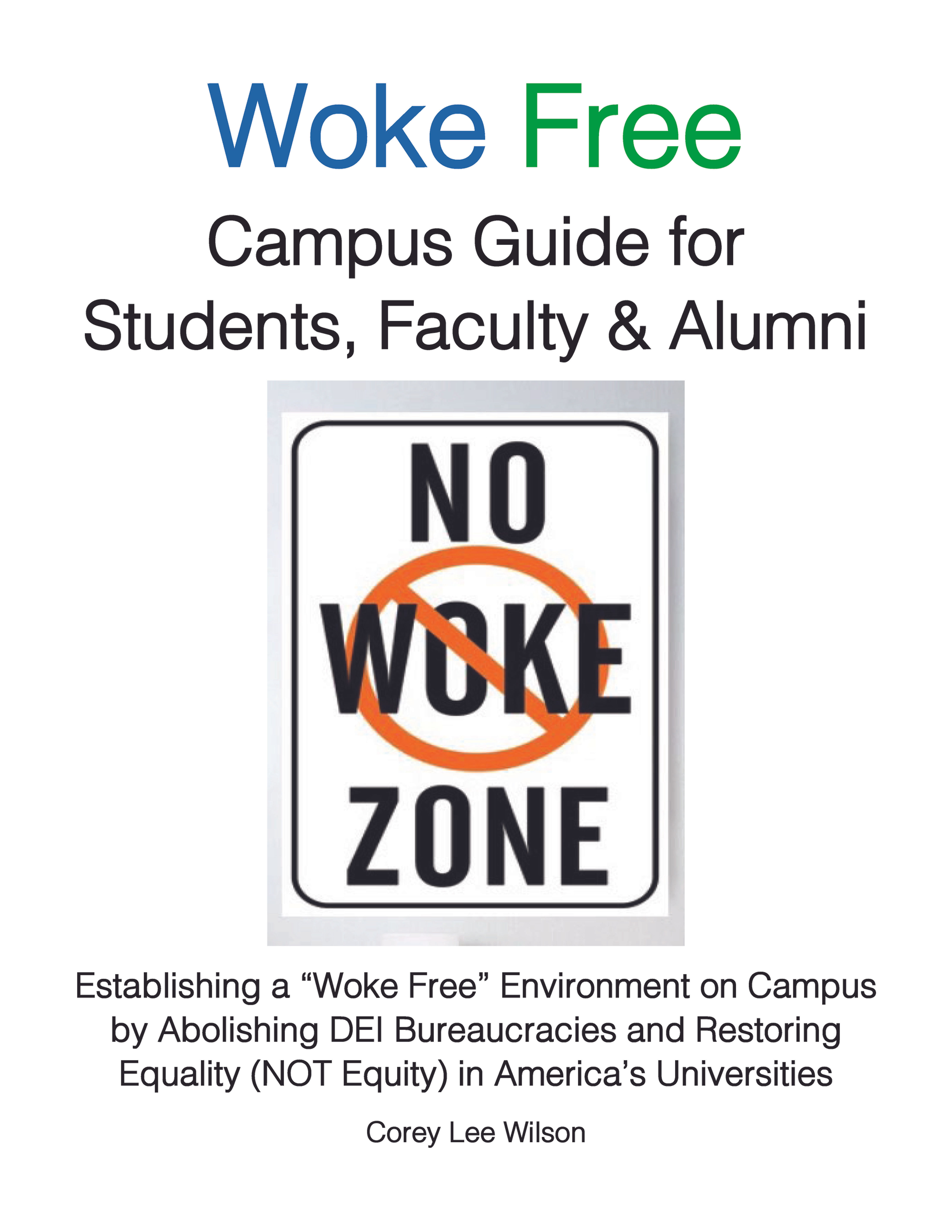 Woke Free Campus Guide for Students, Faculty and Alumni (eBook)