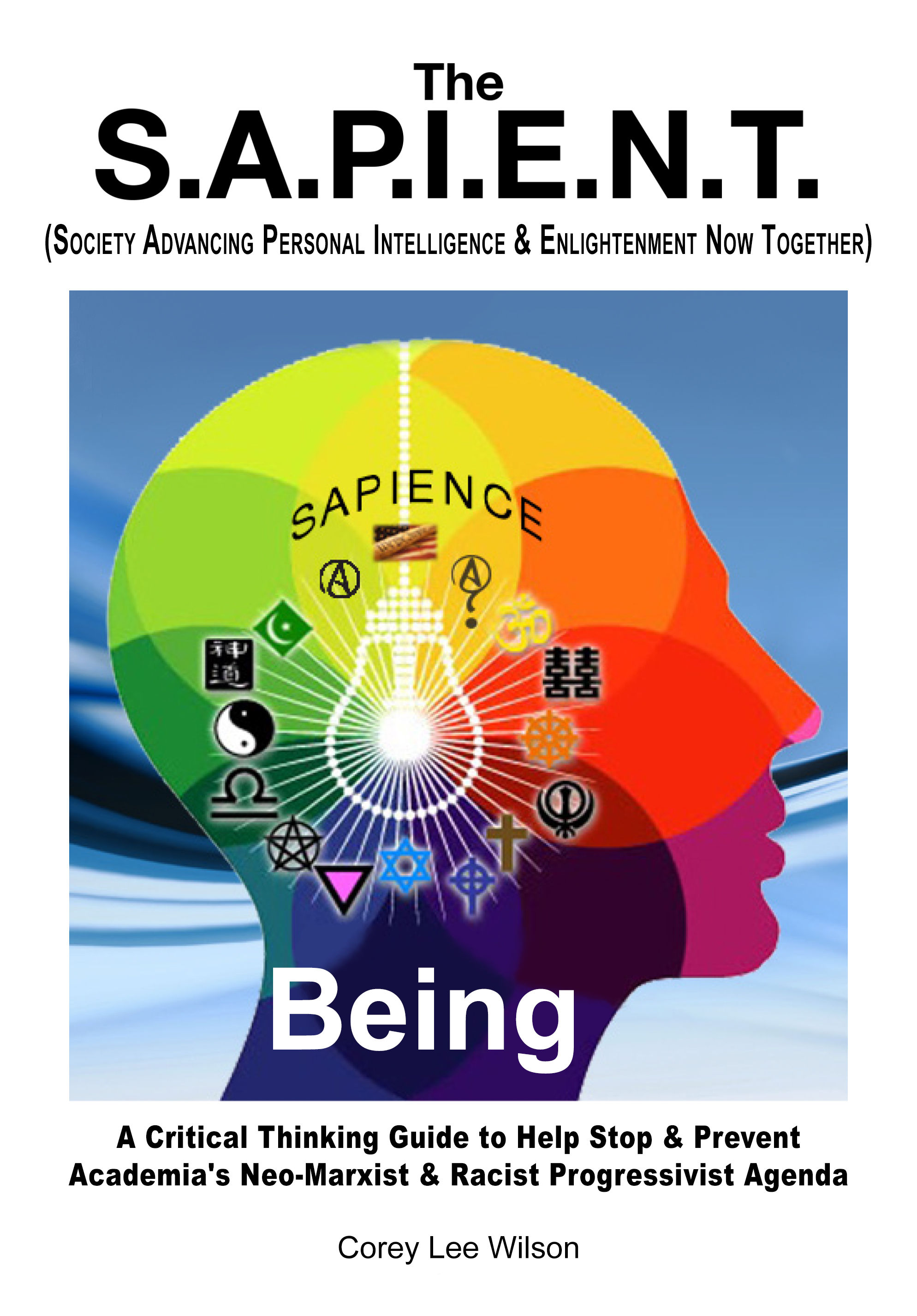 The S.A.P.I.E.N.T. Being