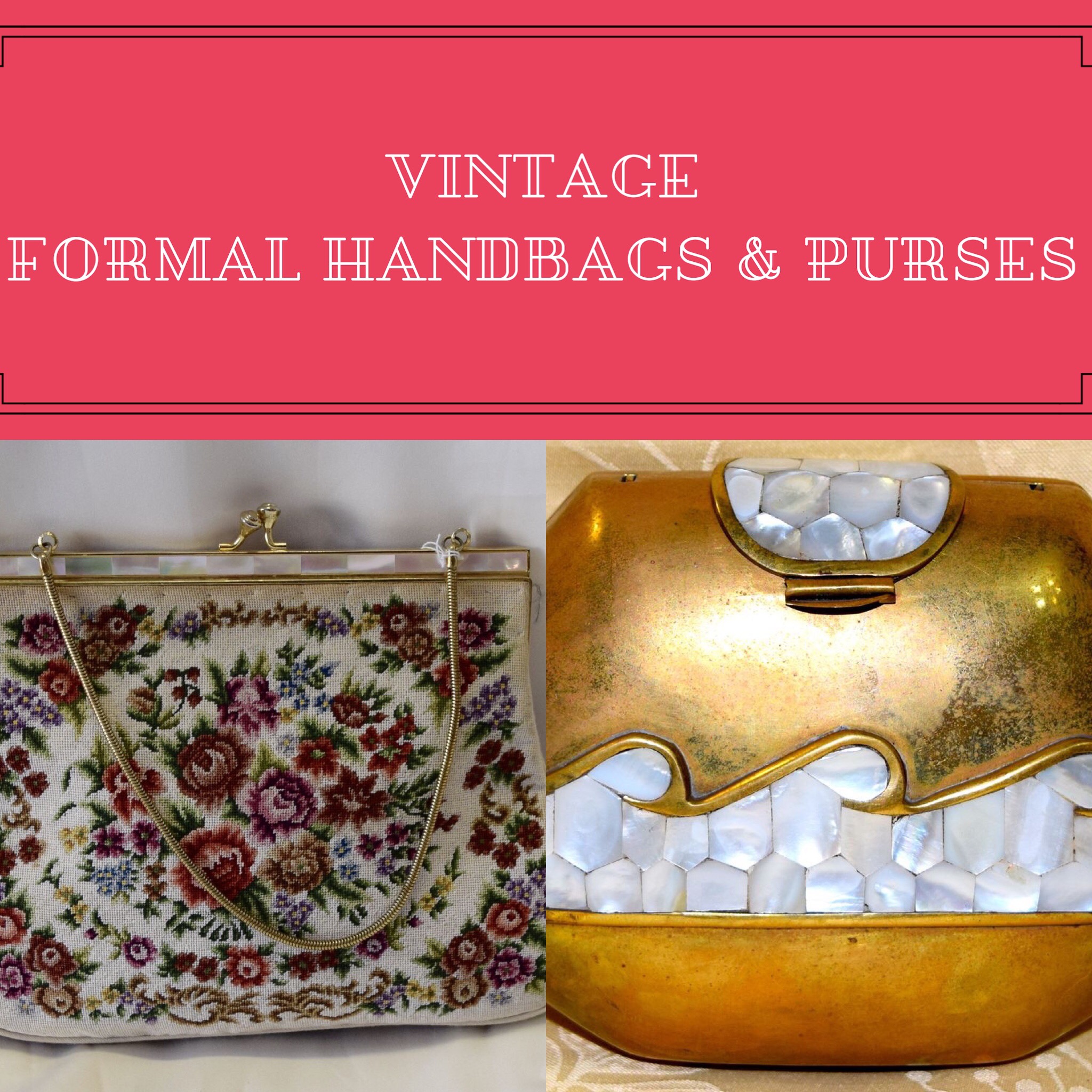 Vintage Fancy Purses & Handbags