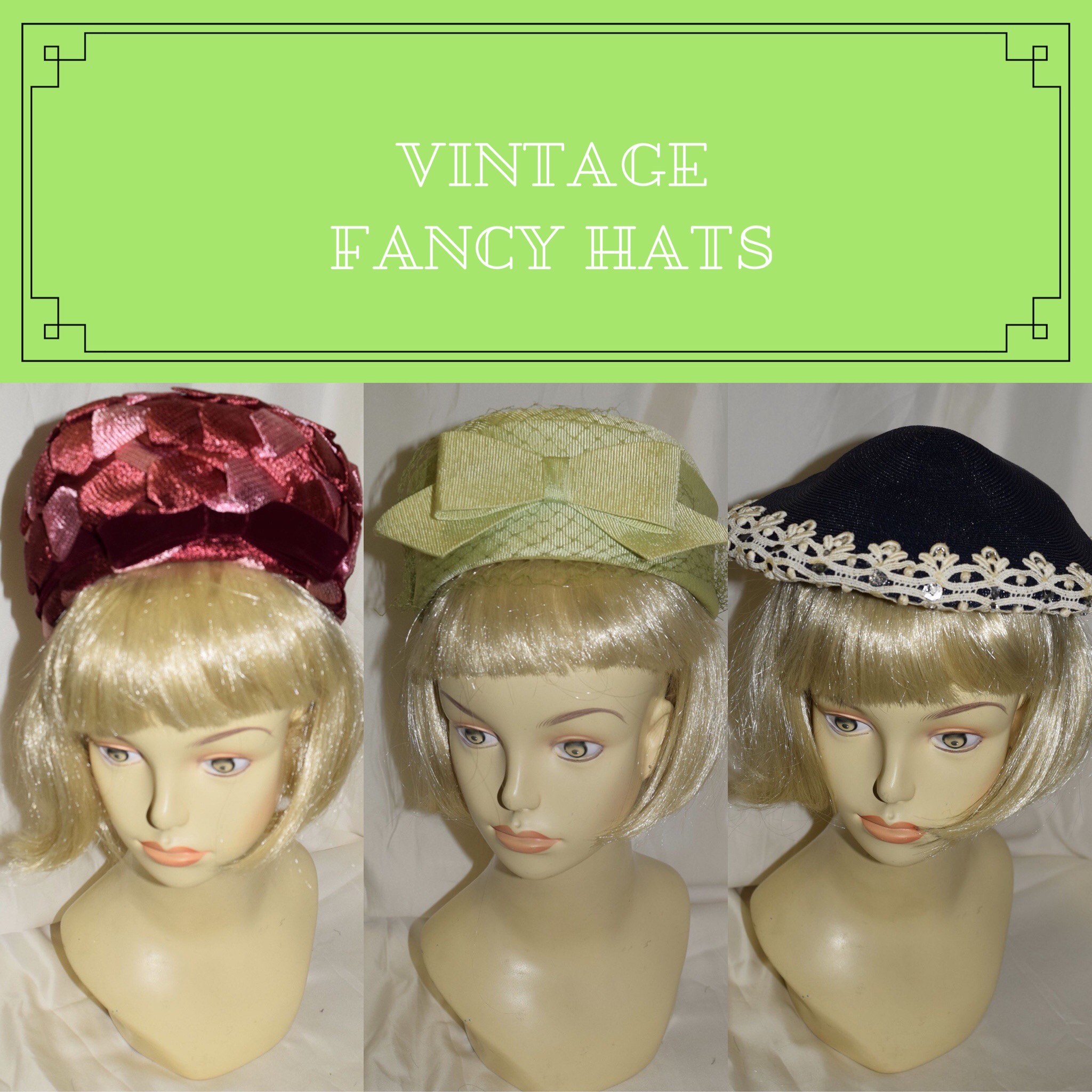 Vintage Fancy Hats